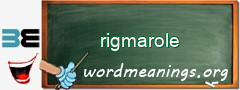 WordMeaning blackboard for rigmarole